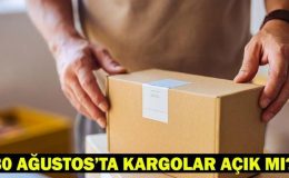 30 Ağustos Cumartesi günü kargolar açık mı, kapalı mı? Yarın kargolar dağıtım yapacak mı?
